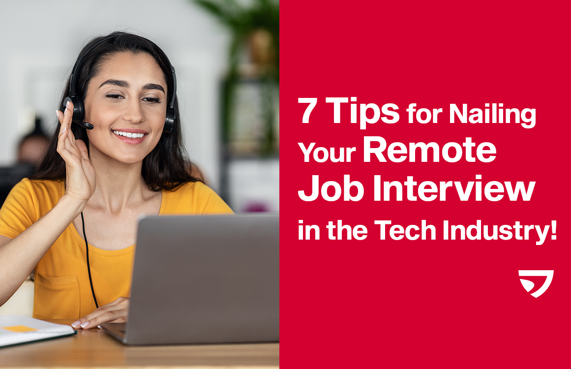 Nail Your Remote Job Interview In The Tech Industry Advancio Inc Nail Your Remote Job Interview In The Tech Industry Advancio Inc