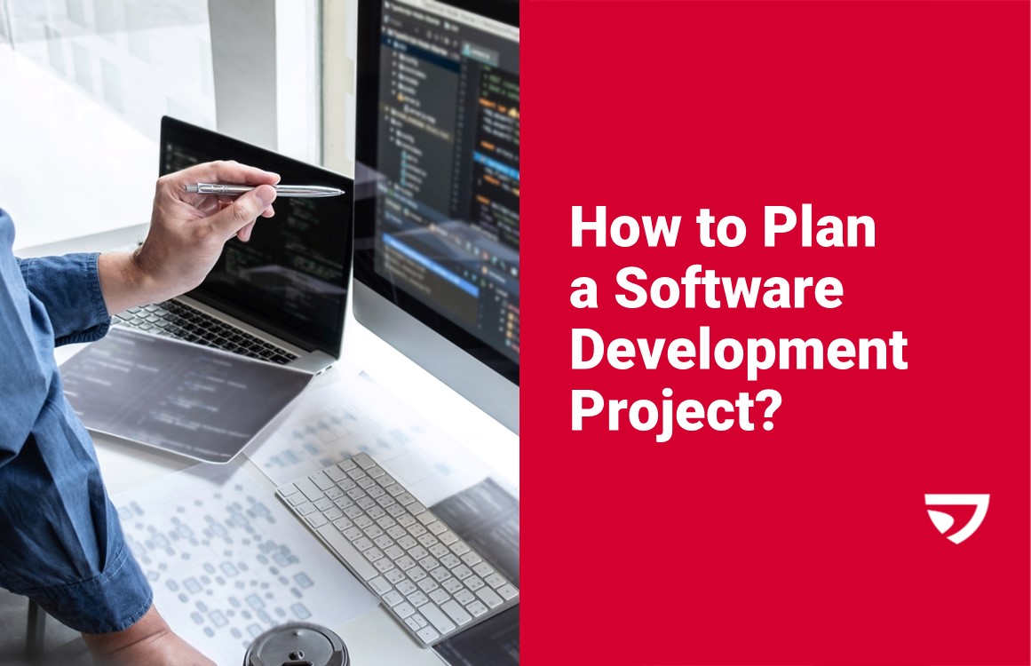 How to Plan a Software Development Project? - Advancio Inc