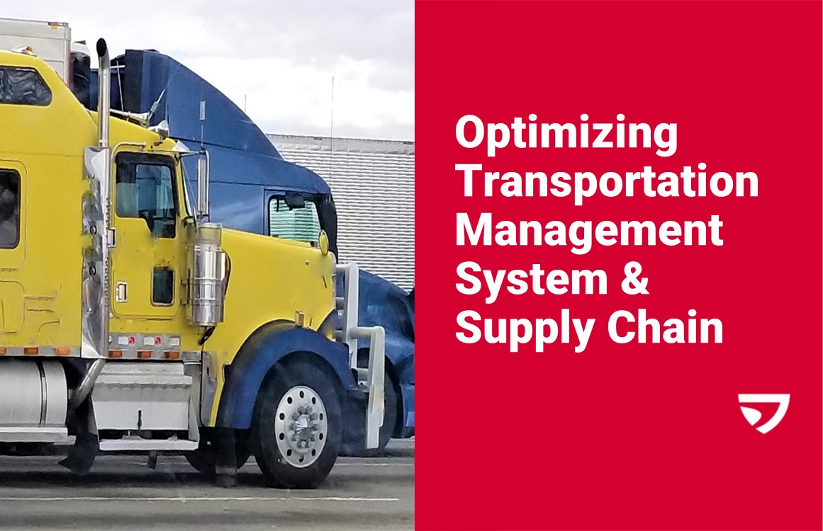 Optimizing Transportation Management System & Supply Chain