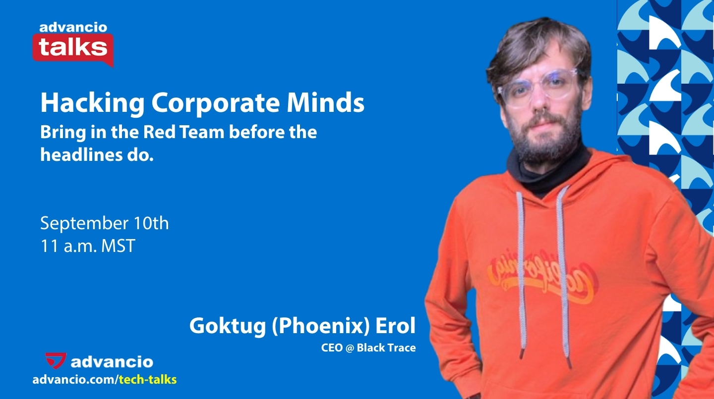 Advancio Talks Season 2 – Episode 13 with Goktug Erol